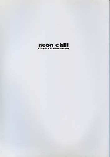 noon chill