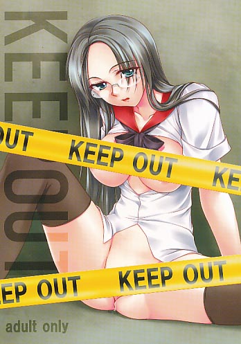 KEEP OUT