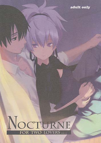 NOCTURNE -FOR TWO LOVERS-
