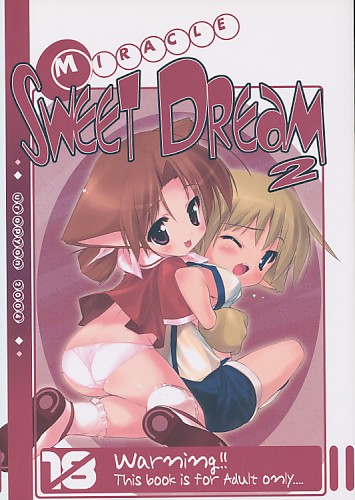 MIRACLE SWEET DREAM　2