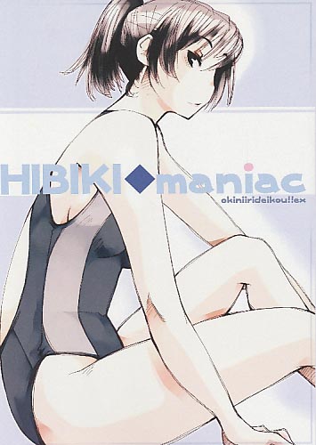 HIBIKI◆maniac