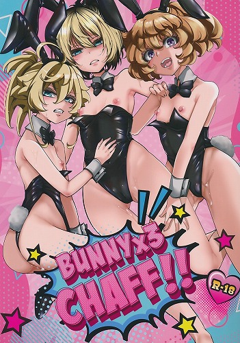 BUNNY×3 CHAFF!!