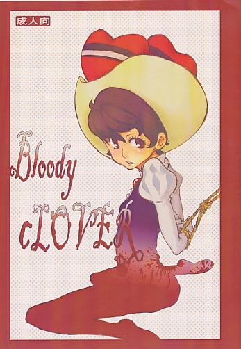 Bloody cLOVER