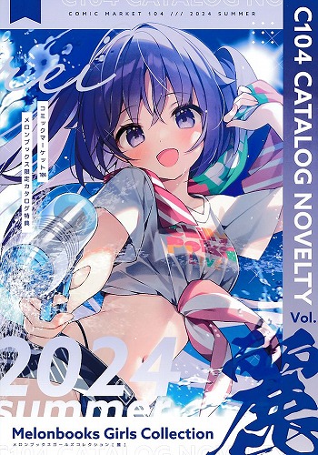 C104 Melonbooks Girls Collection 2024 summer 麗