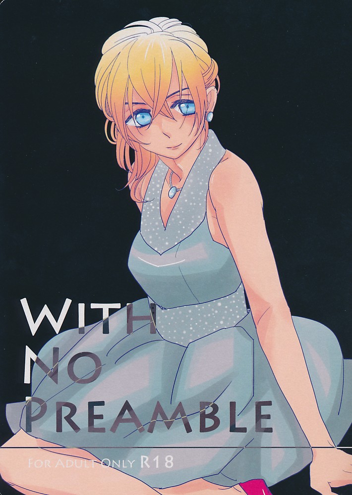 WITH NO PREAMBLE
