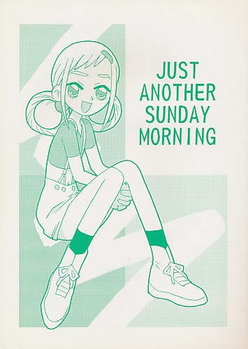 JUST ANOTHER SUNDAY MORNING