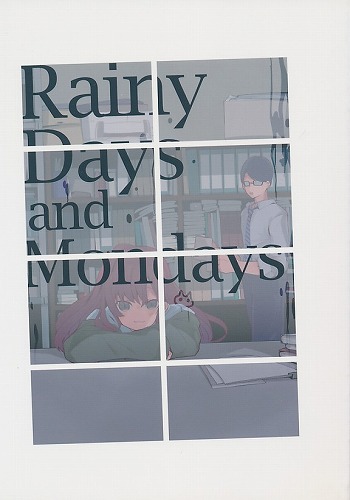 Rainy Days and Mondays